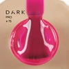 База Dark PRO base 75 фуксия 15 мл (DPRO7515) - Фото №2